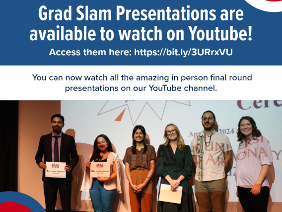 Announcement about grad slam presentations available on youtube. The image features the grad slam finalists. 