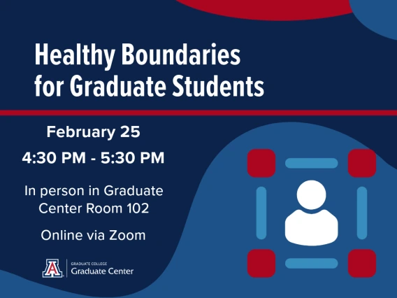 Promotional graphic advertising the Healthy Boundaries for Graduate Students workshop on February 25. 
