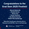 Graphic listing the names of the Grad Slam 2025 Finalists.