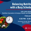 Promotional graphic advertising the "Balancing Nutrition with a Busy Schedule" event on February 11. 