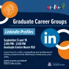 Promotional graphic advertising the Graduate Career Groups LinkedIn Profile events on September 5 and 19.