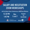 Promotional graphic advertising Salary & Negotiation Zoom Workshops on November 5 and 7. 